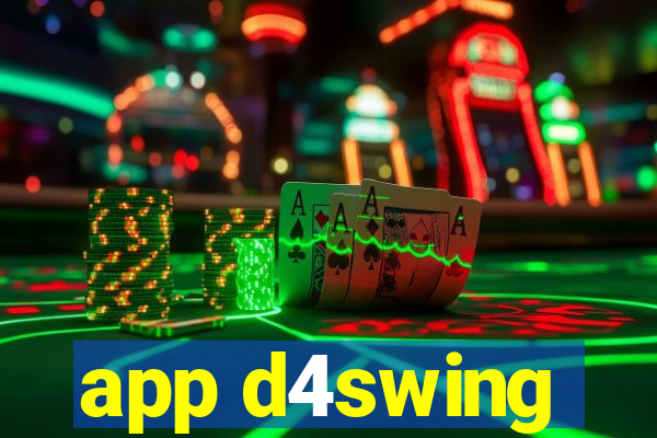 app d4swing